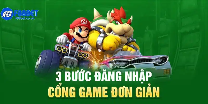 3 bước đăng nhập cổng game đơn giản