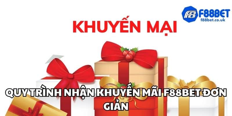 Quy trình nhận khuyến mãi f88bet rất đơn giản