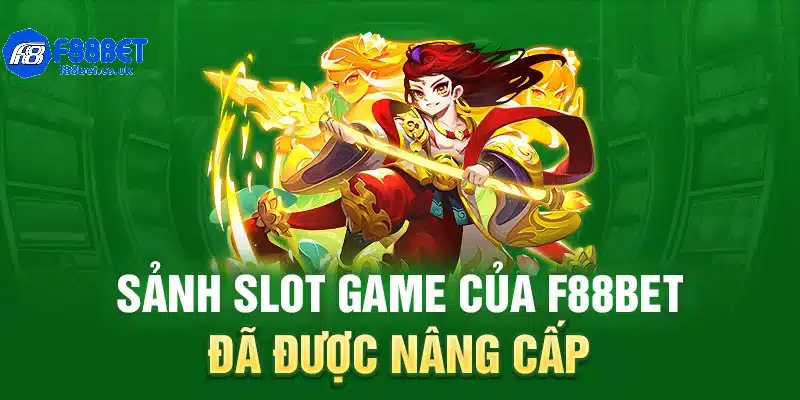 Quay hũ f88bet hoàn hảo không điểm chê