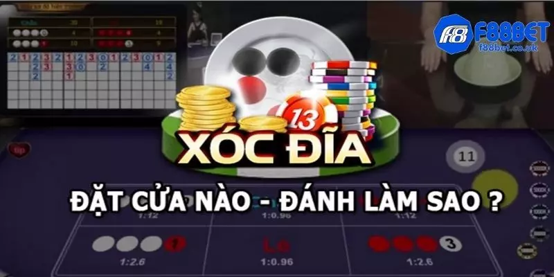 4 cửa cược phổ biến trong xóc đĩa f88bet