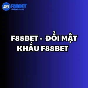 Đổi mật khẩu f88bet