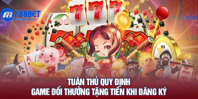 Game đổi thưởng tặng tiền khi đăng ký