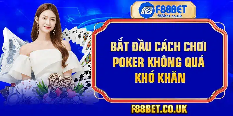 cách chơi Poker