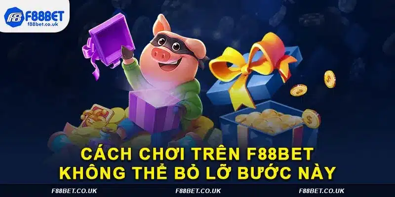 Cách chơi trên f88bet