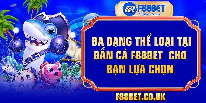 bắn cá F88BET