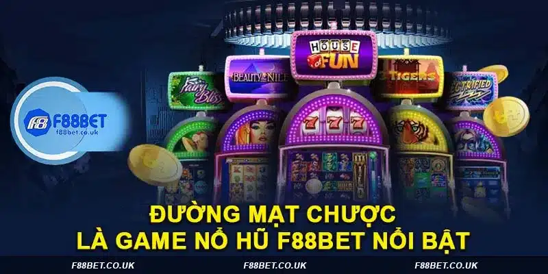 nổ hũ F88BET