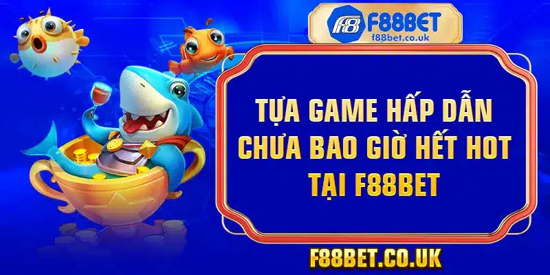 bắn cá F88BET