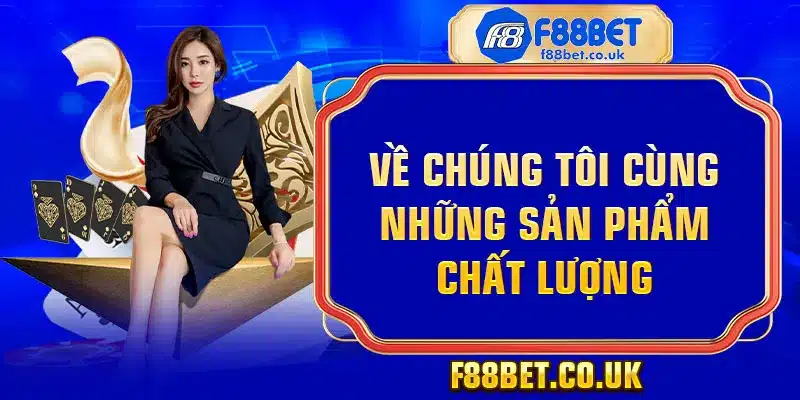 về chúng tôi f88bet