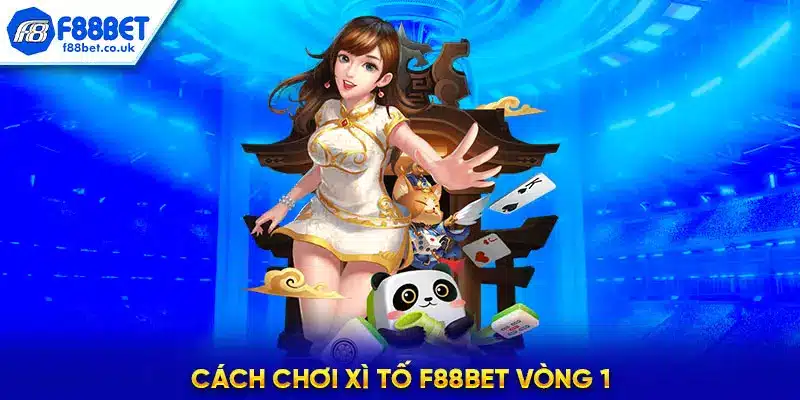 Cách chơi Xì Tố f88bet, Xì Tố f88bet