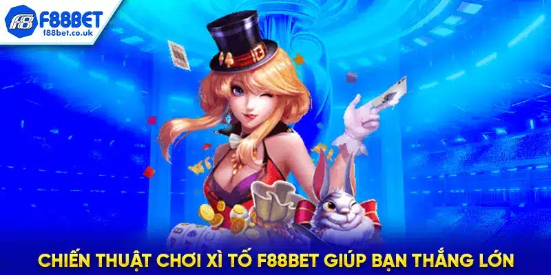 Cách chơi Xì Tố f88bet, Xì Tố f88bet