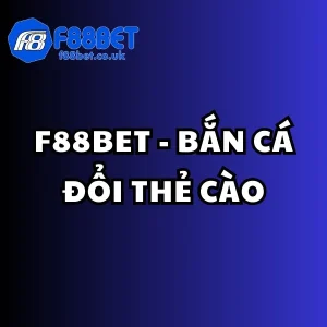 Bắn cá đổi thẻ cào