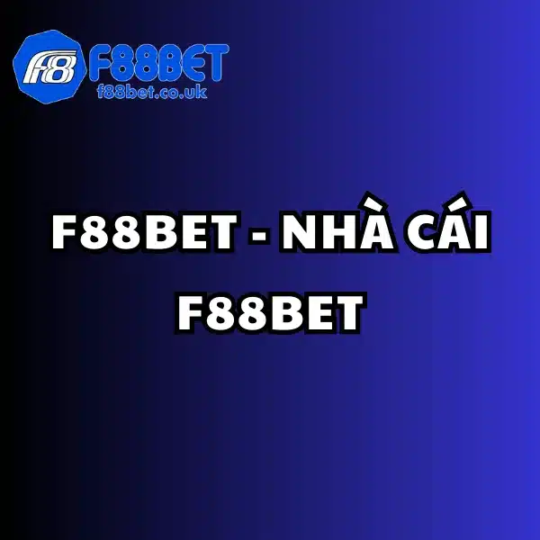 nhà cái F88BET, F88BET