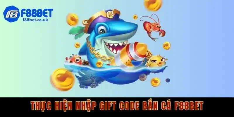 Gift code bắn cá