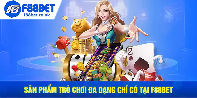 F88BET thiên đường cờ bạc